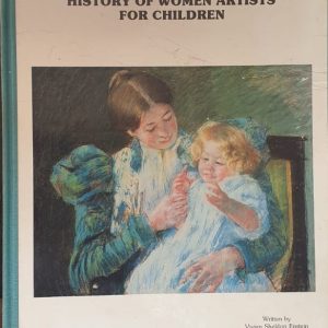 HISTORY OF WOMEN ARTISTS FOR CHILDREN