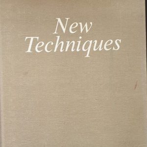 NEW TECHIQUES